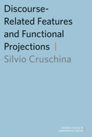 Discourse-Related Features and Functional Projections 019975960X Book Cover