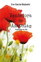 Vendedora de Amapolas: Fragmentos de Vida 1514772329 Book Cover