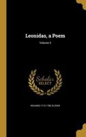 Leonidas, a Poem; Volume 2 1274802261 Book Cover