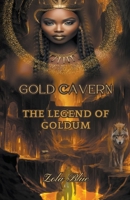 Gold Cavern B0CDFQK1RK Book Cover