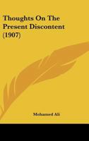 Thoughts On The Present Discontent 0548747105 Book Cover