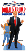 Donald Trump Paper Doll Collectible Campaign Edition 0486811476 Book Cover