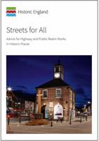 Streets for All: Advice for Highway and Public Realm Works in Historic Places (Historic England Guidance) 1848025378 Book Cover