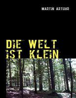 Die Welt ist klein 3837014711 Book Cover