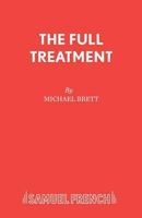 The Full Treatment 0573015422 Book Cover