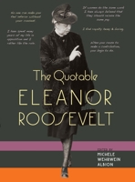 Quotable Eleanor Roosevelt 0813044944 Book Cover