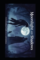 MOONLIGHT AND SHADOWS B0FC33NSTJ Book Cover