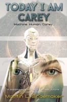 Today I Am Carey 1481483846 Book Cover