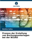 Prozess der Erstellung von Buchungsunterlagen bei der BCEAO 6206130827 Book Cover