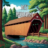 My Indiana (My Home) B0DS9S1XS1 Book Cover