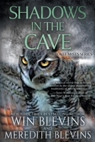 Shadows in the Cave: A Historical Fantasy Series (Cherokee Mists) B0DXY9KMWJ Book Cover