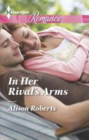 In Her Rival's Arms 0373743068 Book Cover