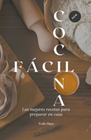 Cocina fácil, las mejores recetas para preparar en casa B0BWT8RVLP Book Cover