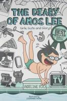 The Diary of Amos Lee 2: Girls, Guts, and Glory 9810844425 Book Cover