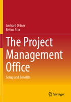 Project Management Office : Setup and Benefits 3662691558 Book Cover