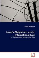 Israel's Obligations under International Law 3639369963 Book Cover