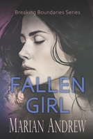 Fallen Girl (Breaking Boundaries Series) 3910930336 Book Cover