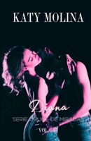 Diana: Serie Cruce de Miradas (libro 3) B08WZLZ4CC Book Cover