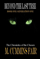 Beyond the Last Tree 1329556798 Book Cover