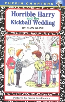 Horrible Harry and the Kickball Wedding 0590466399 Book Cover