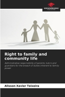 Right to family and community life 6205858878 Book Cover