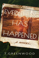 Everything Has Happened: A Novel B0FK9Q87TR Book Cover