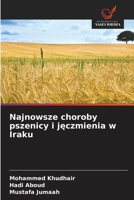 Najnowsze choroby pszenicy i jeczmienia w Iraku (Polish Edition) 6209323847 Book Cover
