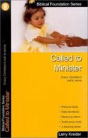 Called to Minister: Every Christian's Call to Serve 1886973105 Book Cover