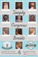 Simply Gorgeous Braids 1500193763 Book Cover