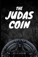 The Judas Coin B0C9SK1MZ9 Book Cover