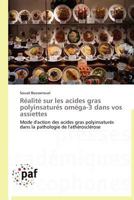 Réalité Sur Les Acides Gras Polyinsaturés Oméga-3 Dans Vos Assiettes 3838170202 Book Cover