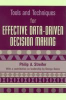 Tools and Techniques for Effective Data-Driven Decision Making 1578861233 Book Cover