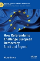 How Referendums Challenge European Democracy : Brexit and Beyond 3030441164 Book Cover