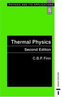 Thermal Physics (Physics and Its Applications) 0748743790 Book Cover