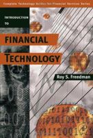 Introduction to Financial Technology (Complete Technology Guides for Financial Services) 0123704782 Book Cover