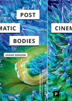 Post-Cinematic Bodies 3957960436 Book Cover