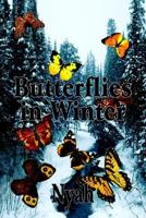 Butterflies in Winter 1410731928 Book Cover