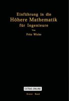 Einfuhrung in Die Hohere Mathematik: Unter Besonderer Berucksichtigung Der Bedurfnisse Des Ingenieurs 366235974X Book Cover