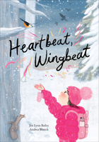 Heartbeat, Wingbeat 1779460929 Book Cover