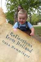 Reflections from Holland 1500269182 Book Cover