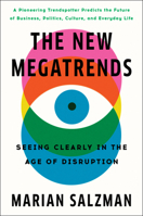 The New Megatrends: Seeing Clearly in the Age of Disruption 0593239709 Book Cover