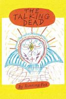 The Talking Dead 1479788651 Book Cover