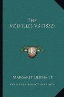 The Melvilles V3 143730866X Book Cover