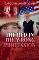 The Red In The Wrong Profession B0G64KV2VS Book Cover