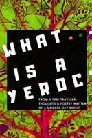 What Is a Yeroc 0359085121 Book Cover