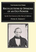 Recollections and Opinions of an Old Pioneer 9353802571 Book Cover