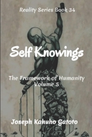 Self Knowings: Humanity - The Framework of Human Existence Volume 5 B09WQBH7CS Book Cover