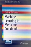 Machine Learning in Medicine - Cookbook Three 3319041800 Book Cover