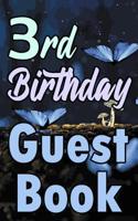 3rd Birthday Guest Book: Third Magical Celebration Message Logbook for Visitors Family and Friends to Write in Comments & Best Wishes Gift Log (Fantasy Guestbook) 1093636262 Book Cover