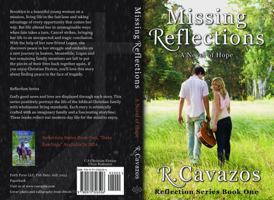Missing Reflections : A Novel of Hope 0972326502 Book Cover